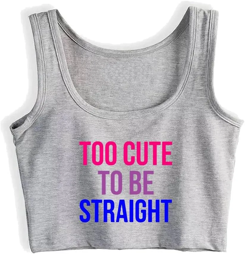 Too Cute to Be Straight Design Sexy Slim Fit Crop Top Women's Funny Naughty Tank Tops Street Casual Camisole